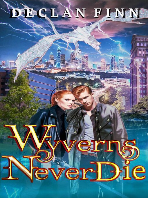 Title details for Wyverns Never Die by Declan Finn - Available